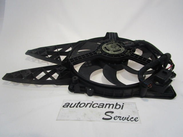 CADRE DE VENTILATEUR AVEC VENTILATEUR OEM N. 55703904 PI?CES DE VOITURE D'OCCASION FIAT GRANDE PUNTO 199 (2005 - 2012) DIESEL D?PLACEMENT. 13 ANN?E 2007