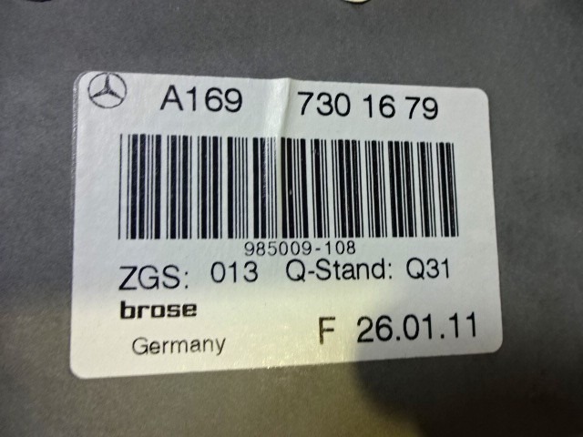 M?CANISME DE VITRE DE PORTE ARRI?RE OEM N. A1697301679 PI?CES DE VOITURE D'OCCASION MERCEDES CLASSE B W245 T245 5P (2005 - 2011) DIESEL D?PLACEMENT. 20 ANN?E 2011