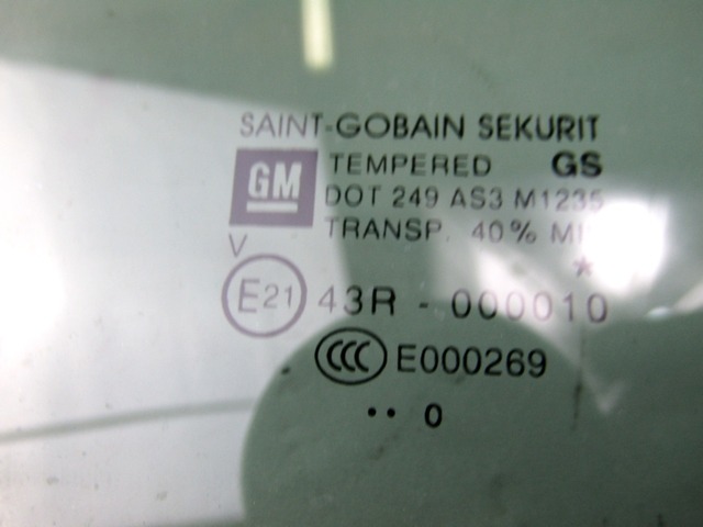 GLACE DE PORTE, VERRE TEINT? AR DROITE OEM N. 13288414 PI?CES DE VOITURE D'OCCASION OPEL CORSA D (2006 - 2011) BENZINA D?PLACEMENT. 12 ANN?E 2010