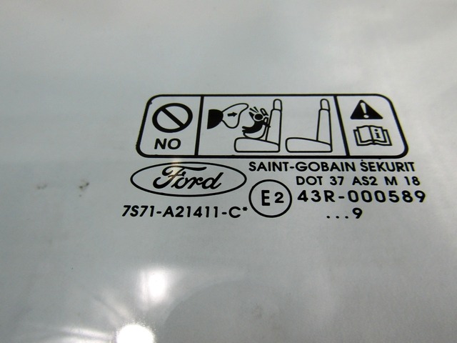 GLACE DE PORTE, AVANT GAUCHE OEM N. 7S71-A21411-C PI?CES DE VOITURE D'OCCASION FORD MONDEO BER/SW (2007 - 8/2010) BENZINA/GPL D?PLACEMENT. 20 ANN?E 2009