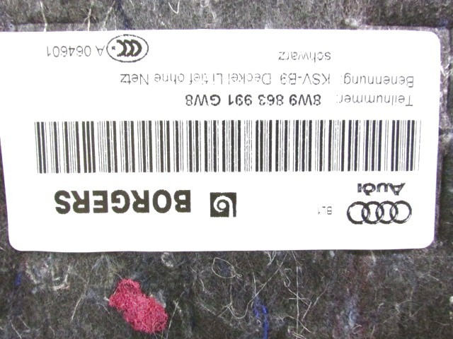 REVETEMENT DE COFFRE A BAGAGES OEM N. 8W9863991 PI?CES DE VOITURE D'OCCASION AUDI A4 B9 BER/SW (DAL 2015)DIESEL D?PLACEMENT. 20 ANN?E 2016