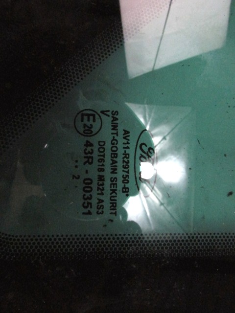 VITRE FIXE C?T? DROIT OEM N. AV11-R29750-B PI?CES DE VOITURE D'OCCASION FORD BMAX (DAL 2012)DIESEL D?PLACEMENT. 16 ANN?E 2013
