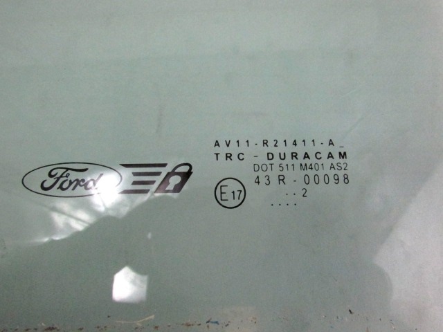 GLACE DE PORTE, AVANT GAUCHE OEM N. AV11-R21411-A PI?CES DE VOITURE D'OCCASION FORD BMAX (DAL 2012)DIESEL D?PLACEMENT. 16 ANN?E 2013