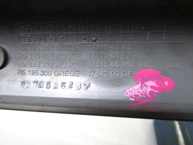 PI?CES ACCOL?E.PLANCHE BORD, PARTIE INF. OEM N. 8200626437 PI?CES DE VOITURE D'OCCASION RENAULT CLIO MK2 RESTYLING / CLIO STORIA (05/2001 - 2012) BENZINA/GPL D?PLACEMENT. 12 ANN?E 2008