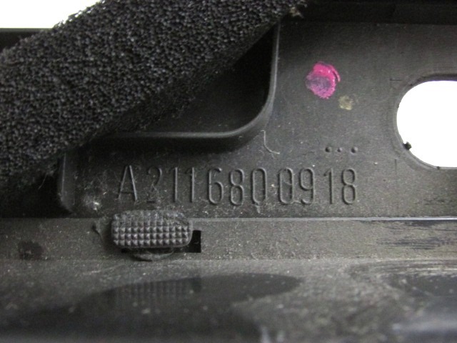 PI?CES ACCOL?E.PLANCHE BORD, PARTIE INF. OEM N. A2116800918 PI?CES DE VOITURE D'OCCASION MERCEDES CLASSE E W211 BER/SW (06/2006 - 2009)DIESEL D?PLACEMENT. 30 ANN?E 2007