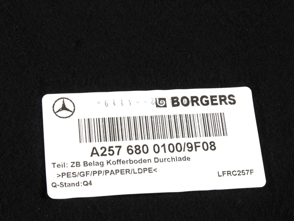 A2576800100 RIVESTIMENTO PIANALE MOQUETTE BAGAGLIAIO MERCEDES CLASSE CLS C257 300 CDI 2.0 180KW AUT D 5P (2019) RICAMBIO USATO