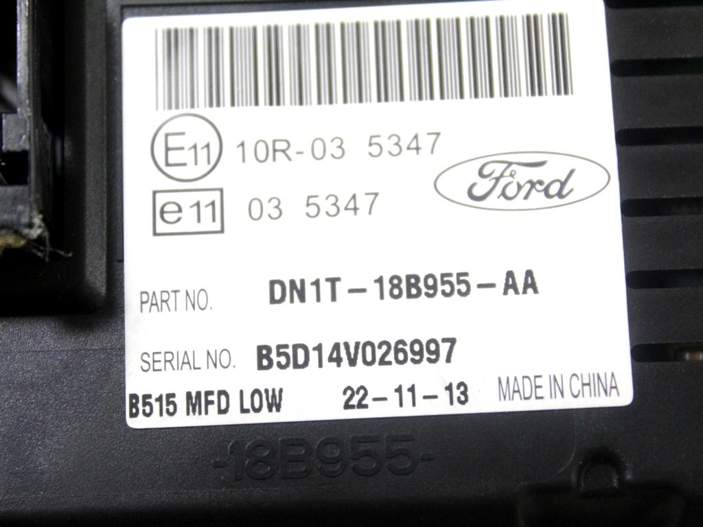DN1T-18B955-AA DISPLAY COMPUTER DI BORDO FORD FIESTA 1.4 G 71KW 5M 5P (2014) RICAMBIO USATO