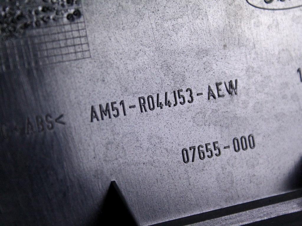 AM51-R044J53-AEW VANO PORTAOGGETTI CRUSCOTTO CENTRALE PARTE SUPERIORE FORD C-MAX 1.6 D 85KW 6M 5P (2013) RICAMBIO USATO