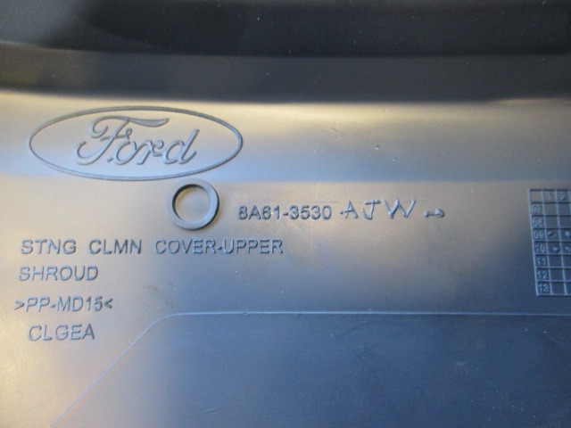 PI?CES ACCOL?E.PLANCHE BORD, PARTIE INF. OEM N. 8A61-3530-AJW PI?CES DE VOITURE D'OCCASION FORD FIESTA (09/2008 - 11/2012) DIESEL D?PLACEMENT. 14 ANN?E 2010